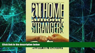 Big Deals  At Home Among Strangers: Exploring the Deaf Community in the United States  Best Seller