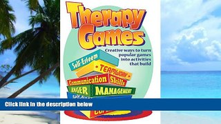 Big Deals  Therapy Games: Creative Ways to Turn Popular Games Into Activities That Build
