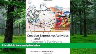 Big Deals  Creative Expressive Activities and Asperger s Syndrome: Social and Emotional Skills and