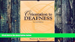 Big Deals  Orientation to Deafness (2nd Edition)  Best Seller Books Most Wanted