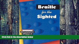 Big Deals  Braille for the Sighted (Beginning Braille)  Free Full Read Most Wanted