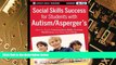 Big Deals  Social Skills Success for Students with Autism / Asperger s: Helping Adolescents on the