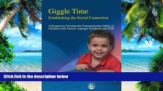 Big Deals  Giggle Time - Establishing the Social Connection: A Program to Develop the