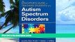 Big Deals  The Educator s Guide to Teaching Students With Autism Spectrum Disorders  Best Seller
