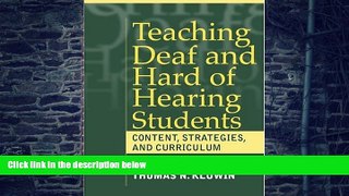 Big Deals  Teaching Deaf and Hard of Hearing Students: Content, Strategies, and Curriculum  Free