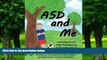 Big Deals  ASD and Me: Learning About High Functioning Autism Spectrum Disorder  Free Full Read