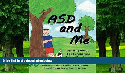 Big Deals  ASD and Me: Learning About High Functioning Autism Spectrum Disorder  Free Full Read