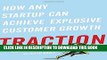 [PDF] Traction: How Any Startup Can Achieve Explosive Customer Growth Full Colection