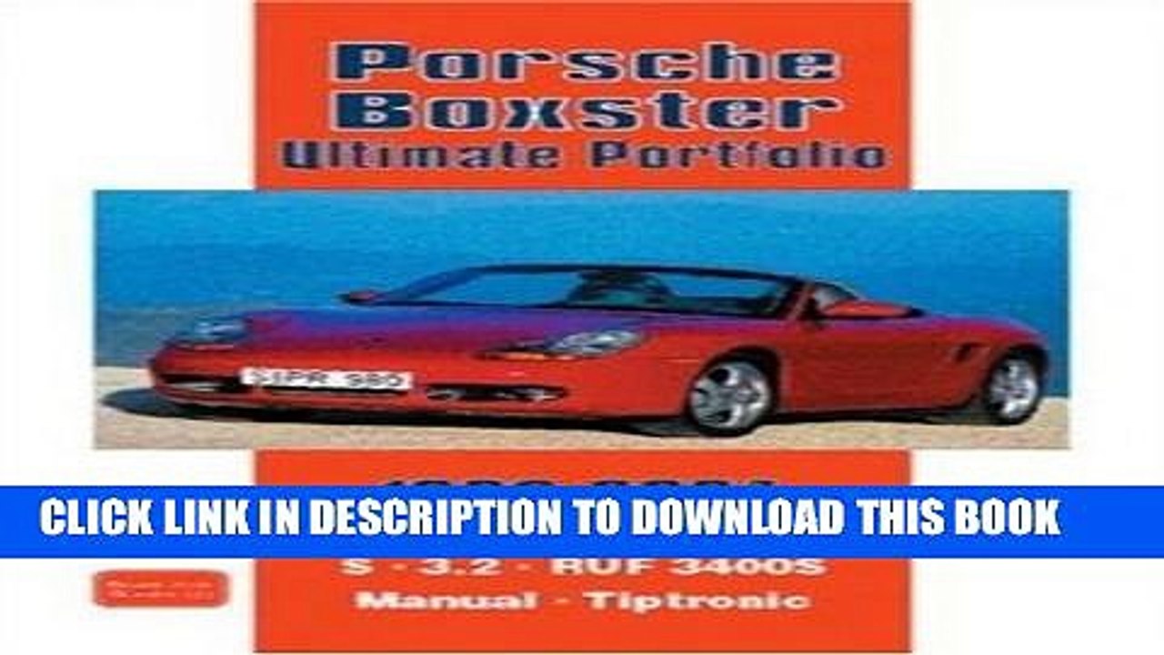 [PDF] Porsche Boxster Ultimate Portfolio 1996-2004 (Brooklands Road Test Series) Full Online