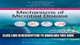 [New] Schaechter s Mechanisms of Microbial Disease Exclusive Online