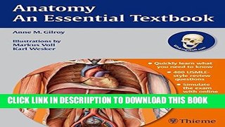 [New] Anatomy: An Essential Textbook Exclusive Online