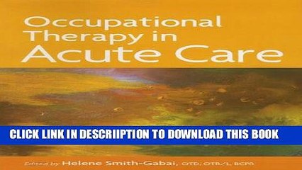[PDF] Occupational Therapy in Acute Care Popular Colection