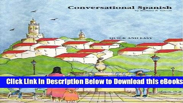 [Reads] Conversational Spanish: Quick and Easy Online Ebook