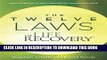 [PDF] The Twelve Laws of Life Recovery: Wisdom for Your Journey Popular Online