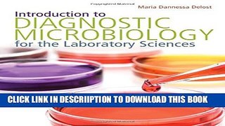 [New] Introduction To Diagnostic Microbiology For The Laboratory Sciences Exclusive Full Ebook
