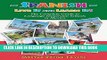 [PDF] Spanish: Live it and Learn it! The Complete Guide to Language Immersion Schools in Mexico