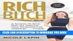 [PDF] Rich Bitch: A Simple 12-Step Plan for Getting Your Financial Life Together...Finally Full