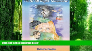 Big Deals  I ll Be All Right Tomorrow  Best Seller Books Most Wanted
