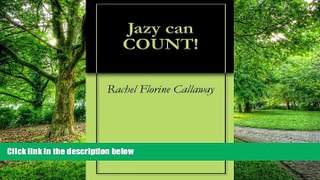 Big Deals  Jazy can COUNT!  Free Full Read Best Seller