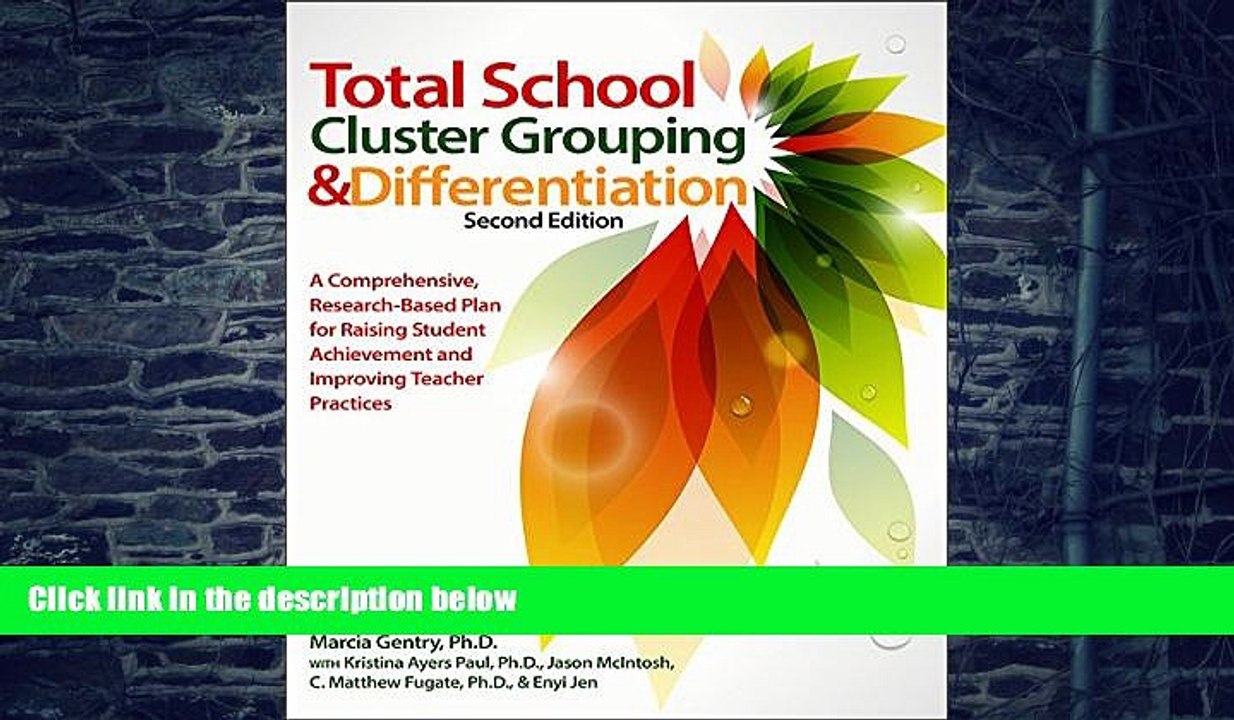 Big Deals  Total School Cluster Grouping and Differentiation: A Comprehensive, Research-Based Plan