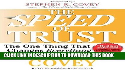 [PDF] The SPEED of Trust: The One Thing that Changes Everything Full Online