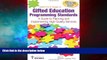 Must Have  NAGC Pre-Kâ€“Grade 12 Gifted Education Programming Standards: A Guide to Planning and