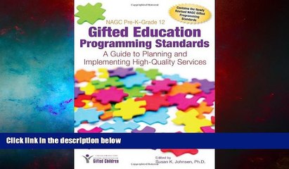 Must Have  NAGC Pre-Kâ€“Grade 12 Gifted Education Programming Standards: A Guide to Planning and