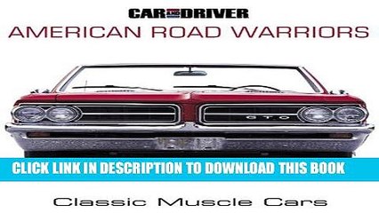 [PDF] Car and Driver s American Road Warriors: Classic Muscle Cars Full Online