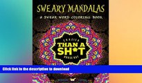 READ  A Swear Word Coloring Book Midnight Edition: Sweary Mandalas: A Unique Black Background