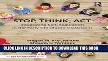 [PDF] Stop, Think, Act: Integrating Self-Regulation in the Early Childhood Classroom Popular