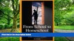 Big Deals  From School to Homeschool: Should You Homeschool Your Gifted Child?  Free Full Read