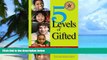 Big Deals  5 Levels of Gifted: School Issues and Educational Options  Free Full Read Best Seller