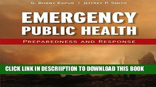 [New] Emergency Public Health: Preparedness And Response Exclusive Full Ebook