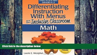 Must Have PDF  Differentiating Instruction with Menus for the Inclusive Classroom: Math (Grades