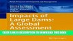 [PDF] Impacts of Large Dams: A Global Assessment (Water Resources Development and Management) Full