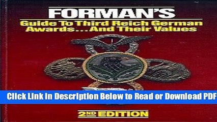 [Get] Forman s Guide to Third Reich German Awards;and Their Values Popular New