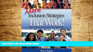 READ FREE FULL  More Inclusion Strategies That Work!: Aligning Student Strengths With Standards