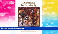 READ FREE FULL  Teaching Inclusively: Resources for Course, Department   Institutional Change in