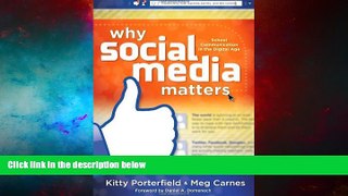 READ FREE FULL  Why Social Media Matters: School Communication in the Digital Age  READ Ebook