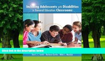 Big Deals  Including Adolescents with Disabilities in General Education Classrooms  Free Full Read