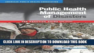 [PDF] Public Health Management of Disasters: The Practice Guide Popular Online