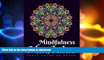 READ  Adult Coloring Books: Mindfulness Mandalas: A mandala coloring book for adult relaxation