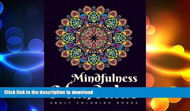 READ Adult Coloring Books: Mindfulness Mandalas: A mandala coloring book for adult relaxation