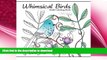 FAVORITE BOOK  Adult Coloring Book: Whimsical Birds: A Stress Relieving Coloring Book For Adults