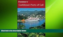 READ book  Frommer s Caribbean Ports of Call (Frommer s Complete Guides)  FREE BOOOK ONLINE