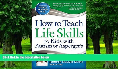 Big Deals  How to Teach Life Skills to Kids with Autism or Asperger s  Best Seller Books Most Wanted
