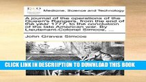 [PDF] A journal of the operations of the Queen s Rangers, from the end of the year 1777, to the