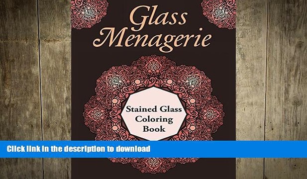 FAVORITE BOOK Glass Menagerie: Stained Glass Coloring Book (Stained Glass Coloring and Art Book