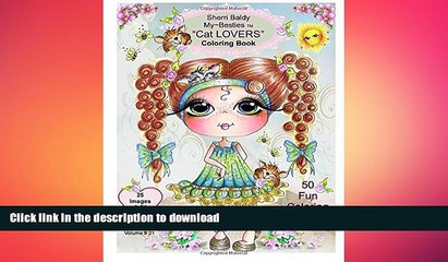 FAVORITE BOOK  Sherri Baldy My-Besties Cat Lovers Coloring Book  PDF ONLINE