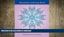 READ  Beat The Stress! Meditation   Zen Edition: Mandalas Coloring Book (Meditation Mandalas and